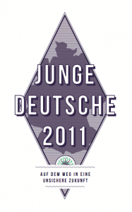 junge Deutsche 2011: auf dem Weg in eine unsichere Zukunft junge Deutsche 2011: auf dem Weg in eine unsichere Zukunft